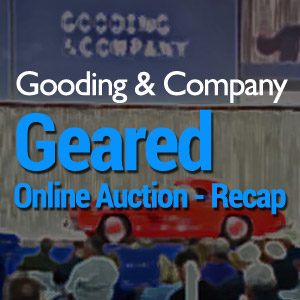 Gooding & Company Geared Online Auction