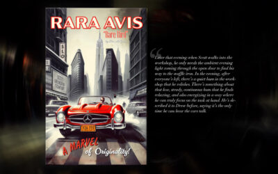 Rara Avis "Rare Bird"