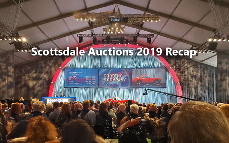 Scottsdale Auctions 2019 - Recap